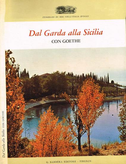 Dal Garda alla Sicilia con Goethe - copertina