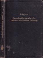Dampfturbinenkraftwerke kleiner und mittlerer Leistung