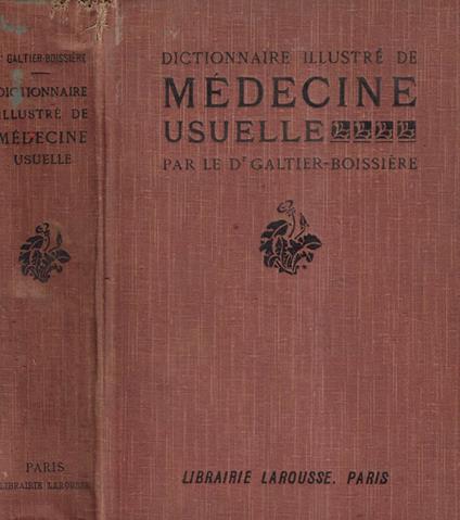 Dictionnaire illustre de medecine usuelle - copertina