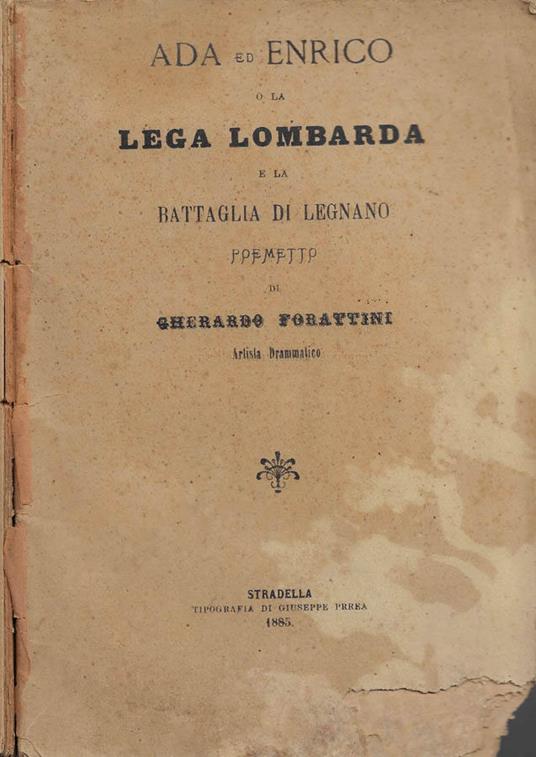 Ada ed Enrico o la Lega Lombarda e la Battaglia di Leganno - copertina