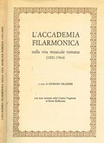 L' Accademia filarmonica nella vita musicale romana (1821-1964)