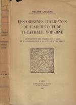 Les origines italiennes de l'architecture théatrale moderne