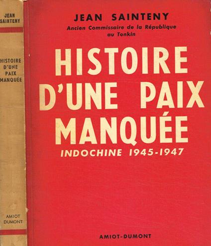 Histoire d'une paix manquée. Indochine 1945-1947 - copertina