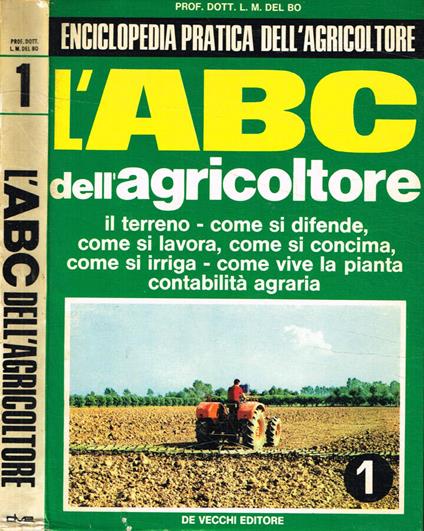 Enciclopedia pratica dell'agricolture. L'ABC dell'agricoltore - copertina