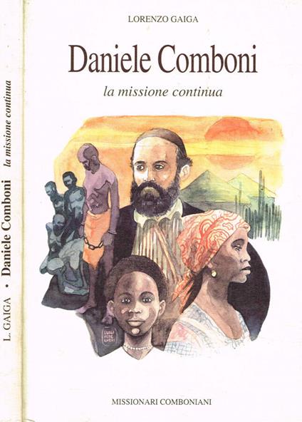 Daniele Comboni. La missione continua - copertina