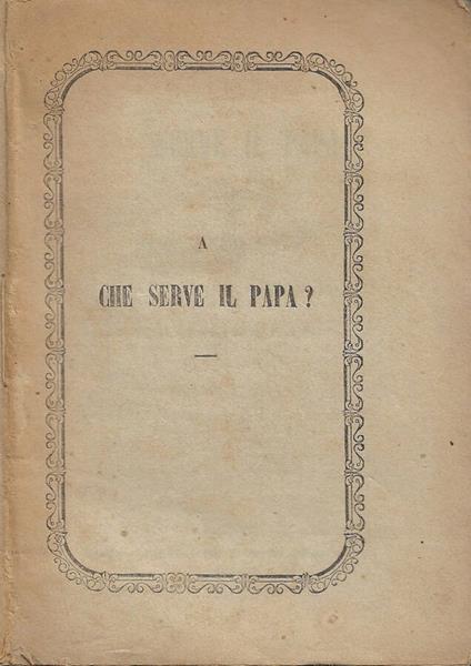 A che serve il Papa? - copertina