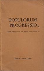 Populorum Progressio. Lettera Enciclica di Sua Santità Papa Paolo VI