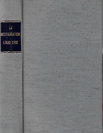La Restauration - Louis XVIII - copertina