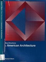 New directions in American Architecture