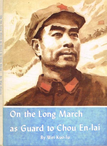 On the long march as guard to Chou En-Lai - copertina