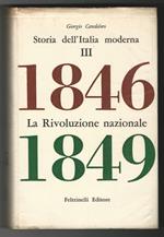 Storia dell'Italia moderna. III. La Rivoluzione nazionale