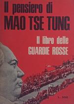 Il pensiero di Mao Tse Tung.