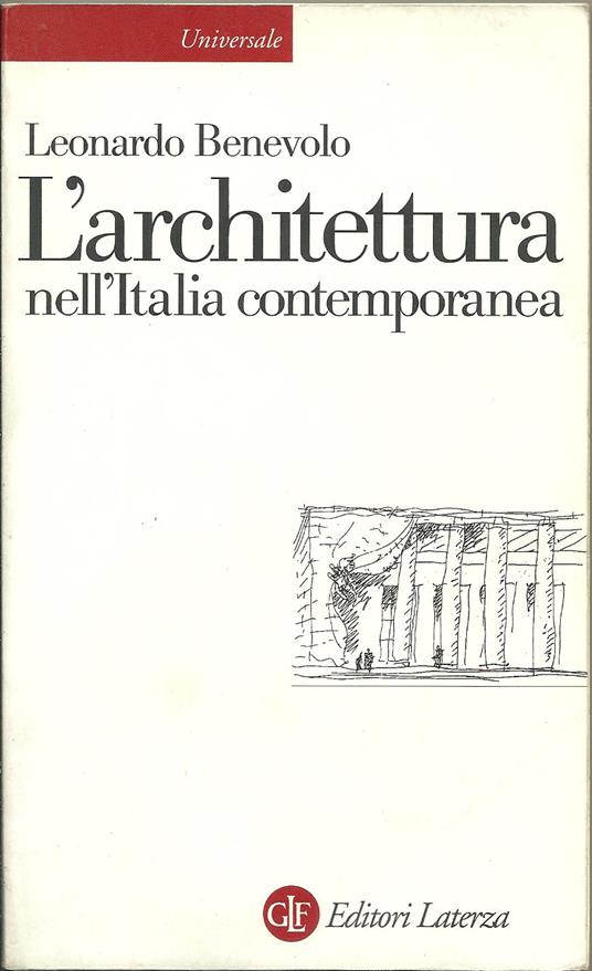 L' architettura nell'Italia contemporanea - Leonardo Benevolo - copertina