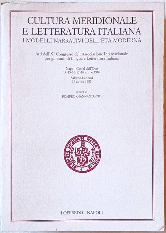 Cultura meridionale e letteratura italiana. I modelli narrativi dell'età moderna - copertina