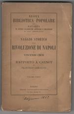 Saggio storico sulla rivoluzione di Napoli. Rapporto a Carnot ministro della guerra di Francesco Lomonaco