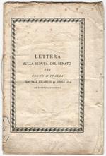 Lettera sulla seduta del Senato del Regno d'Italia tenuta a Milano il 27 [corretto a penna in 17] aprile 1814 coi rispettivi documenti