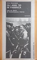 Gli anni ’50 in fabbrica con un diario di Commissione interna