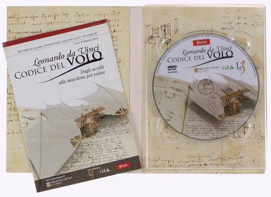 Leonardo Da Vinci. Codice Del Volo. Dagli Uccelli Alla Macchina Per Volare (Con Dvd) - Zanon Edoardo (A Cura) - Leonardo3 Srl, - 2007 - copertina