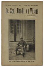Le Seul Bandit Du Village. Vaudeville En Un Acte - Bernard Tristan - Ernest Flammarion, Collection 