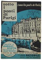 Sotto I Ponti Di Parigi  Spartito X Canto Mandolino O Fisarmonica - Scotto Vincent, Rodor Jean - Casa Editrice Nazionale, - 1955