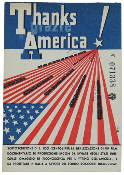 Thanks America! Cartolina Pubblicitaria, Sottoscrizione Per Il Documentatio "Treno Dell'amicizia" - Incom, Circa - 1947 - copertina