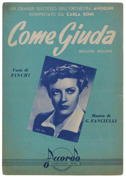 Come Giuda. Spartito X Canto, Mandolino O Fisarmonica - Fanciulli, Pinchi - Accordo, - 1953 - copertina
