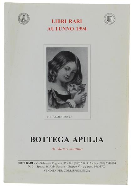Libri Rari - Catalogo Autunno 1994 - Bottega Apulja Di Mario Somma - Apulja, - 1994 - copertina