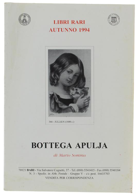 Libri Rari - Catalogo Autunno 1994 - Bottega Apulja Di Mario Somma - Apulja, - 1994 - copertina