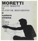 Nanni Moretti - De Bernardinis Flavio - Nuova Italia, Castoro Cinema, - 1987