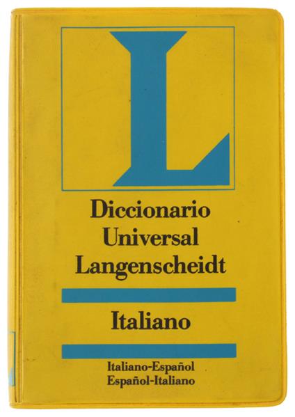 La Langenscheidt Diccionario Universal: Italiano-Spagnolo Spagnolo-Italiano - copertina