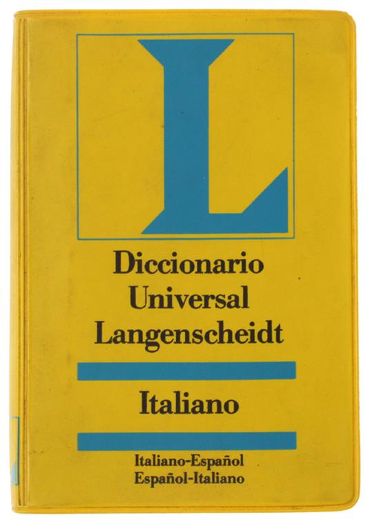 La Langenscheidt Diccionario Universal: Italiano-Spagnolo Spagnolo-Italiano - copertina