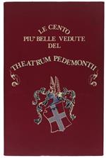 Le Cento Più Belle Vedute Tratte Dal Theatrum Pedemontii Et Sabaudiae