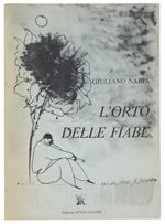 L' Orto Delle Fiabe - Naria Giuliano - Edizioni Senza Galere, - 1980