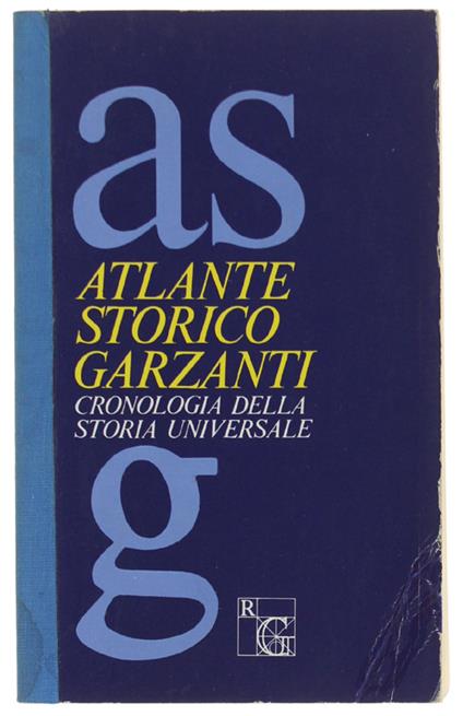 Atlante Storico Garzanti. Cronologia Della Storia Universale - copertina