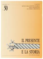 Il Presente E La Storia. N. 50 - Dicembre 1996