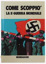 Come Scoppiò La Ii Guerra Mondiale