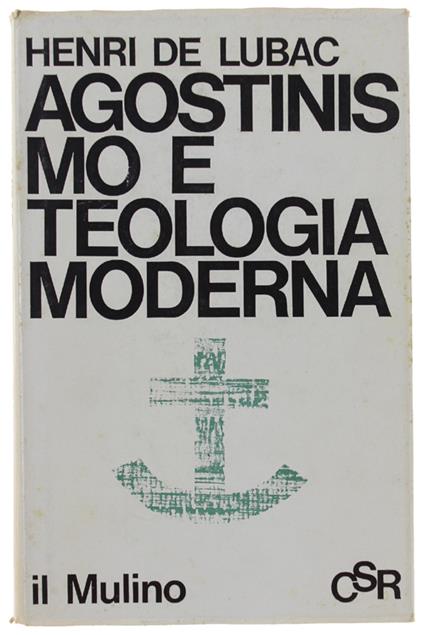 Agostinismo E Teologia Moderna - Henri de Lubac - copertina