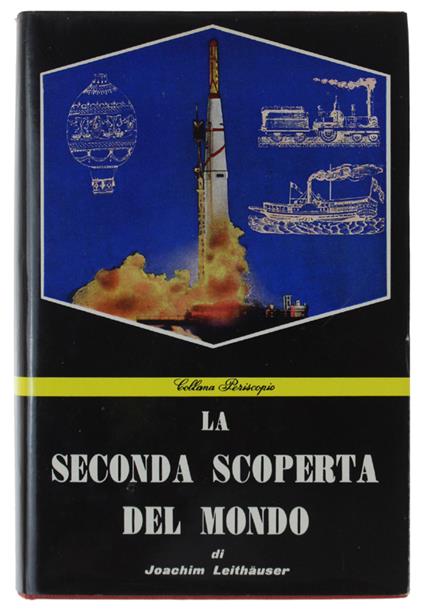 Seconda Scoperta Del Mondo - Joachim G. Leithäuser - copertina