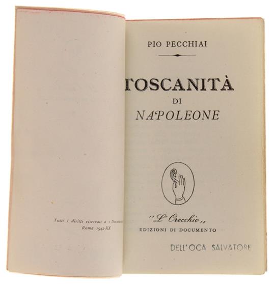 Toscanità Di Napoleone - Pio Pecchiai - copertina