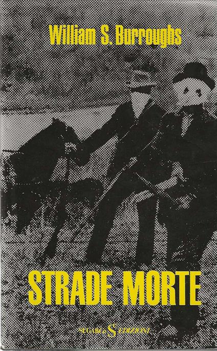 Strade Morte - William S. Burroughs - copertina