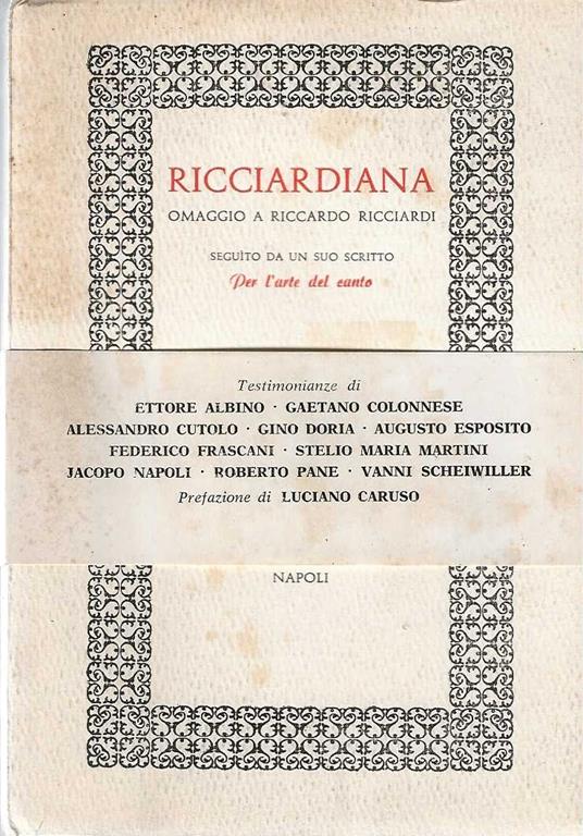 Ricciardiana. Omaggio a Riccardo Ricciardi seguito da un suo scritto Per l'arte del canto - copertina