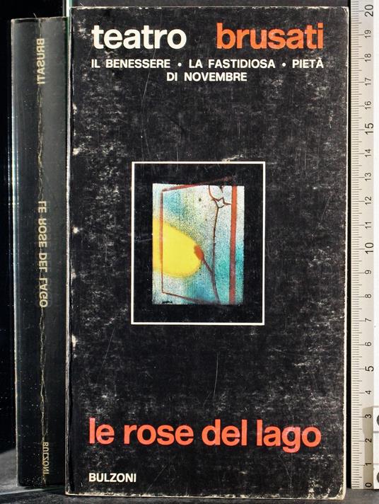 Le rose del lago. Il benessere. La fastidiosa. Pietà di - copertina