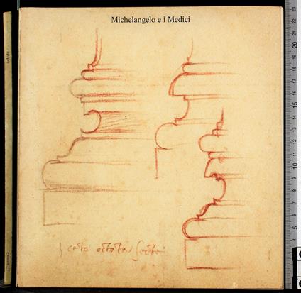 Michelangelo e i Medici - Charles de Tolnay - copertina