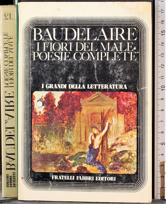 I fiori del male. Poesie complete - Charles Baudelaire - copertina