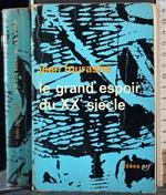 Le grand espoir du XXe Siecle