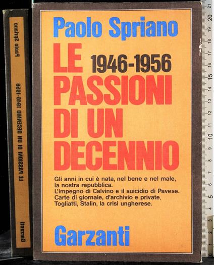 Le passioni di un decennio 1946-1956 - Paolo Spriano - copertina