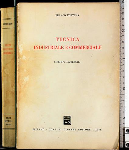 Tecnica industriale e commerciale - Franco Fortunati - copertina
