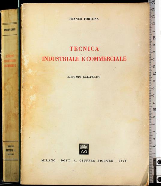 Tecnica industriale e commerciale - Franco Fortunati - copertina