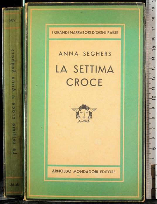 settima croce - Anna Seghers - copertina