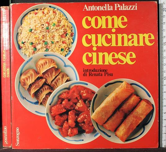 Come cucinare Cinese - Antonella Palazzi - copertina